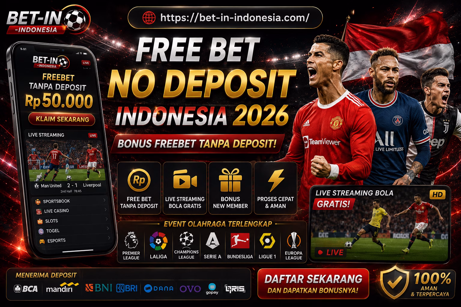 Free Bet No Deposit Indonesia 2026 – Bonus Freebet Tanpa Deposit + Live Streaming Gratis 🇮🇩