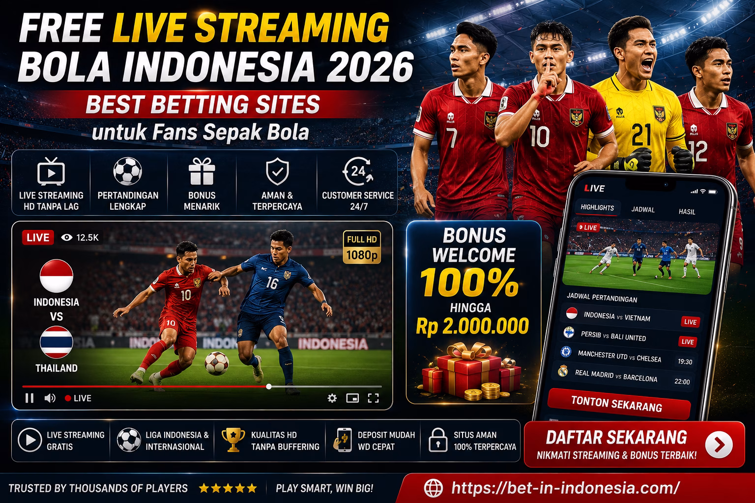 Free Live Streaming Bola Indonesia 2026 Best Betting Sites untuk Fans Sepak Bola