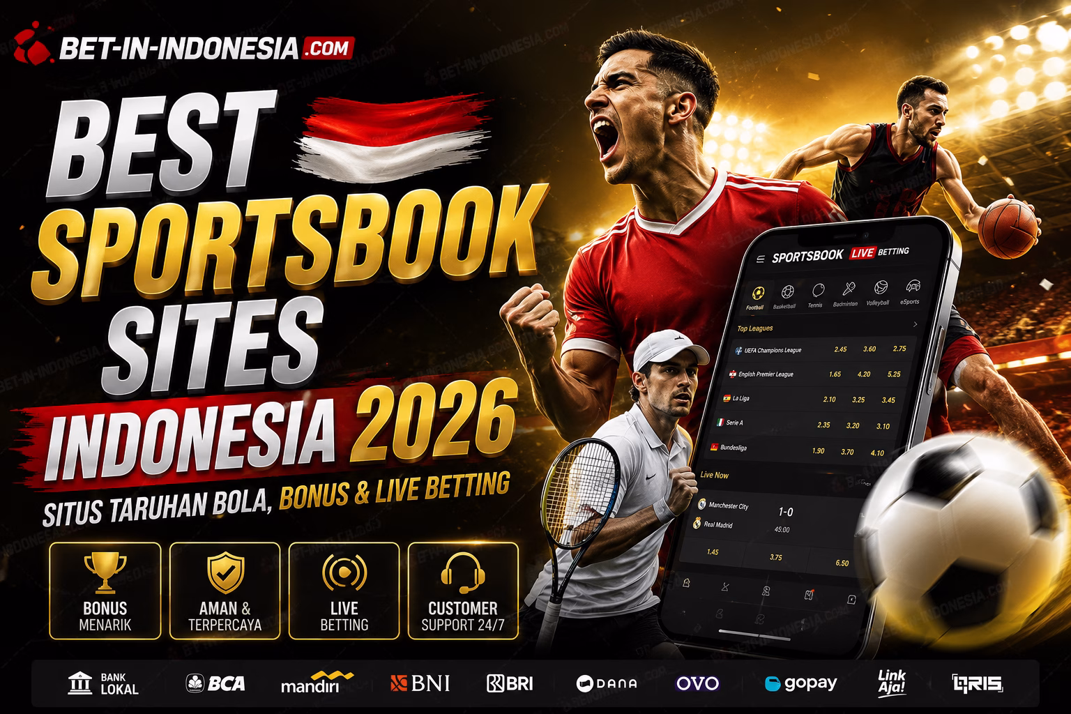 Best Sportsbook Sites Indonesia 2026 Situs Taruhan Bola, Bonus & Live Betting