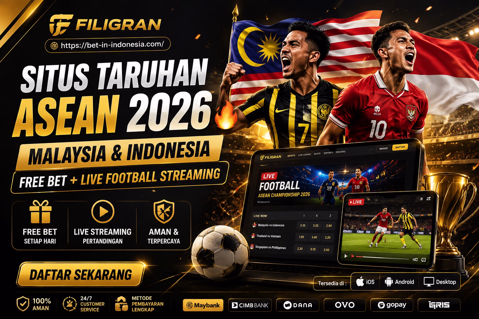 Situs Taruhan ASEAN 2026 Malaysia & Indonesia Free Bet + Live Football Streaming